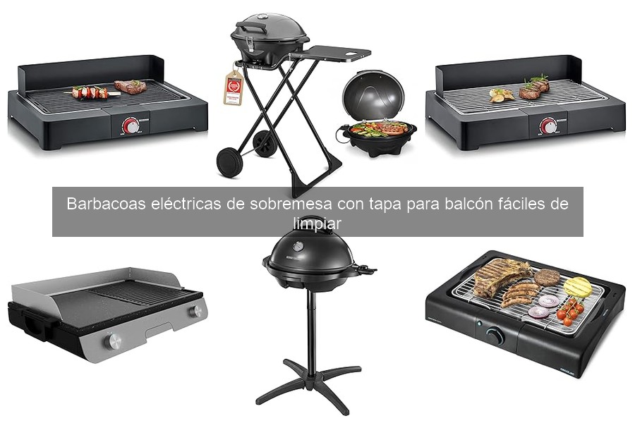 Cómo elegir la mejor barbacoa eléctrica de sobremesa para balcón