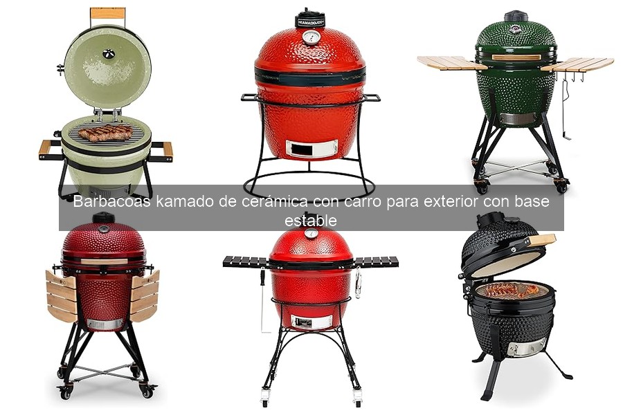 Comparativa de Barbacoas Kamado de Cerámica con Carro