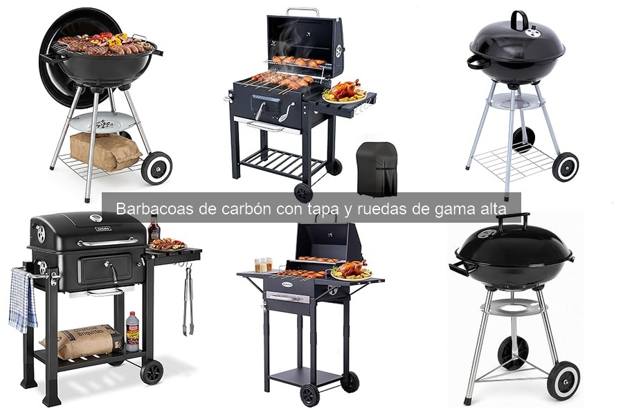 Ventajas de Barbacoas de Carbón con Tapa y Ruedas de Gama Alta